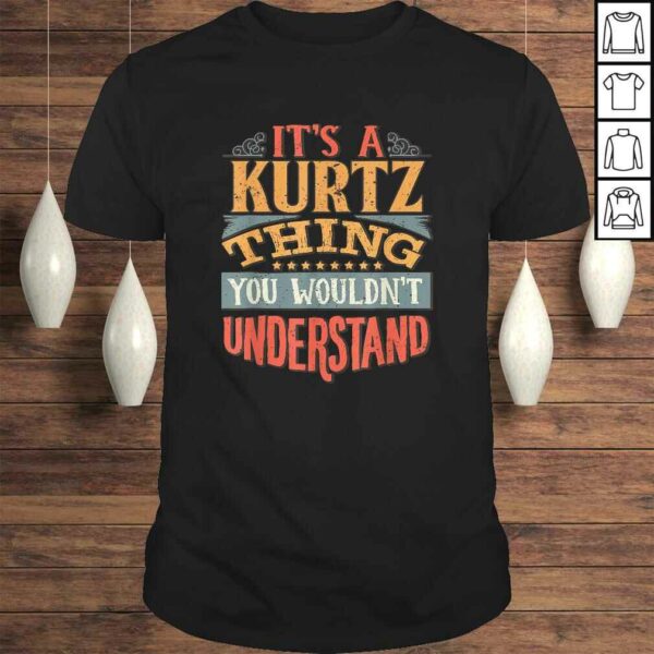 Official It’s A Kurtz Thing You Wouldn’t Understand V-Neck T-Shirt