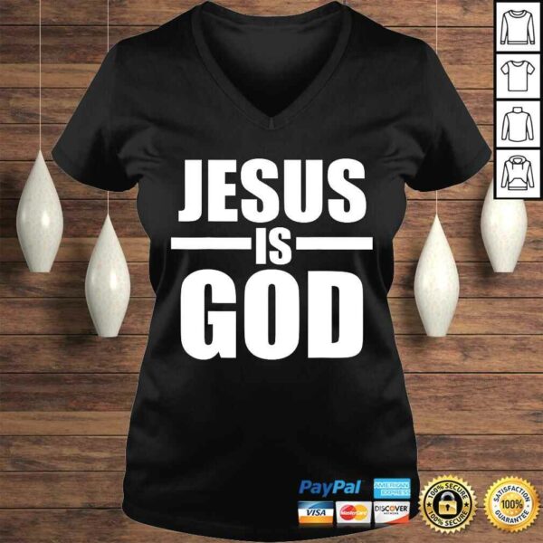 Official Jesus Is God Shirt