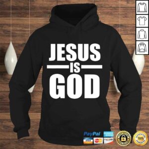 Official Jesus Is God Shirt 3 Official Jesus Is God Shirt 4