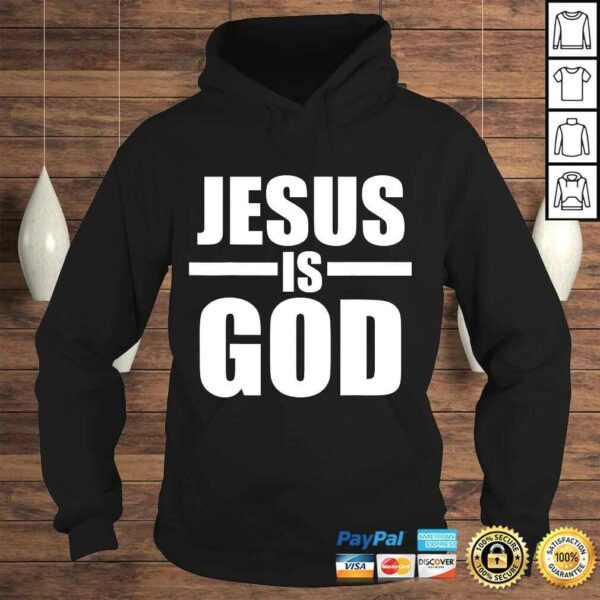 Official Jesus Is God Shirt