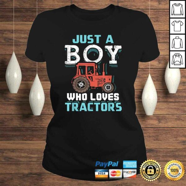 Official Just A Boy Who Loves Tractors Funny Farmer TShirt