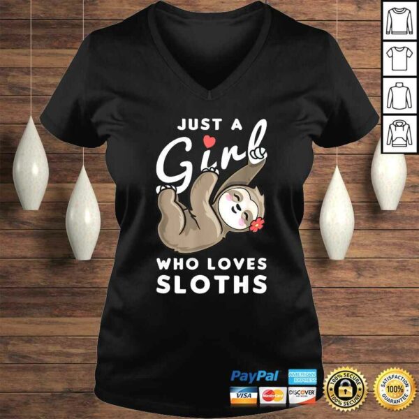 Official Just a Girl Who Loves Sloths TShirt Gift