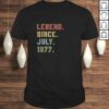 Official Legend Since July 1977 43rd Birthday 43 Years Old Tee T-Shirt