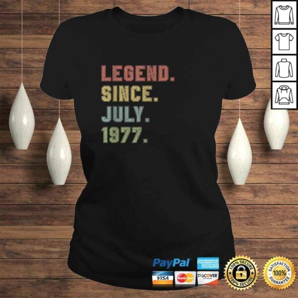 Official Legend Since July 1977 43rd Birthday 43 Years Old Tee T-Shirt