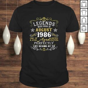 Official Legends Were Born In August 1986 34th Birthday TShirt Gift Official Legends Were Born In August 1986 34th Birthday TShirt Gift