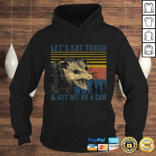 Official Let’s eat trash & get hit by a car Gift TShirt