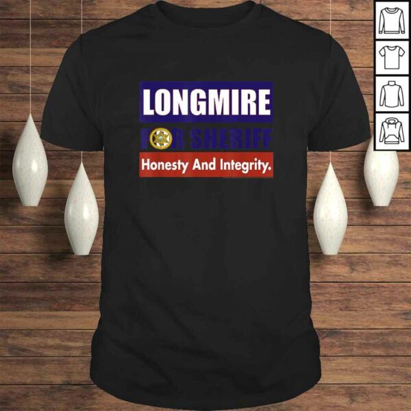 Official Longmire for Sheriff T-shirt