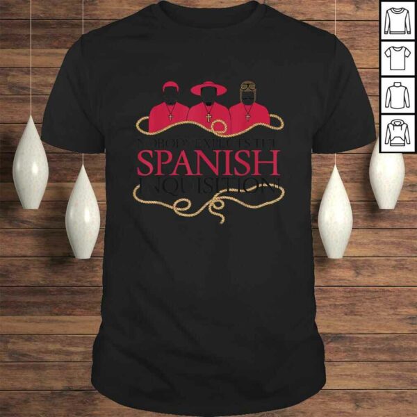 Official Monty Python Nobody Expects The Spanish Inquisition Tee Shirt