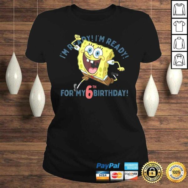 Official Nickelodeon SpongeBob SquarePants Ready For My 6th Birthday TShirt