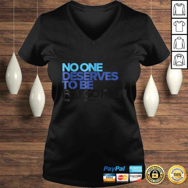 Official No One Deserves to Be Forgotten – Inspirational TShirt