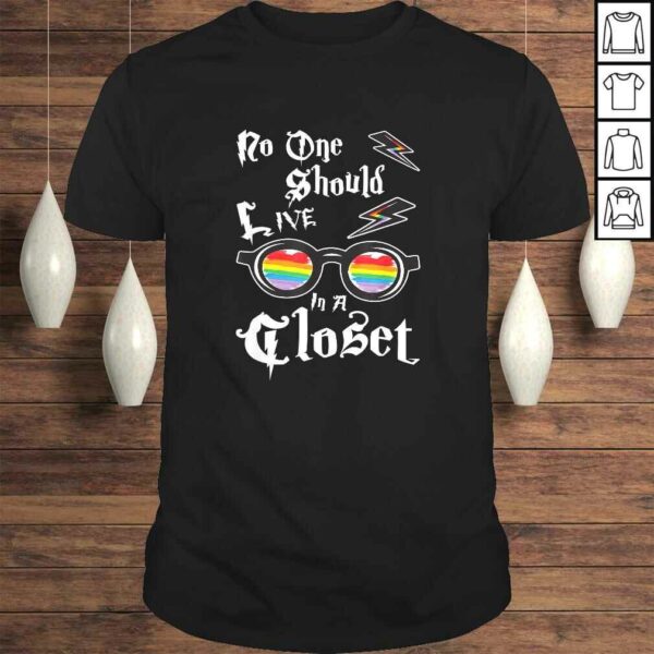 Official No One Should Live In A Closet – LGBT LGBTQ Gay Pride TShirt