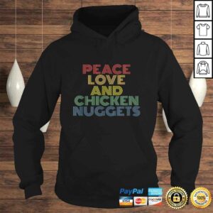 Official Peace Love And Chicken Nuggets Shirt funny T-shirt 3 Official Peace Love And Chicken Nuggets Shirt funny T shirt 4
