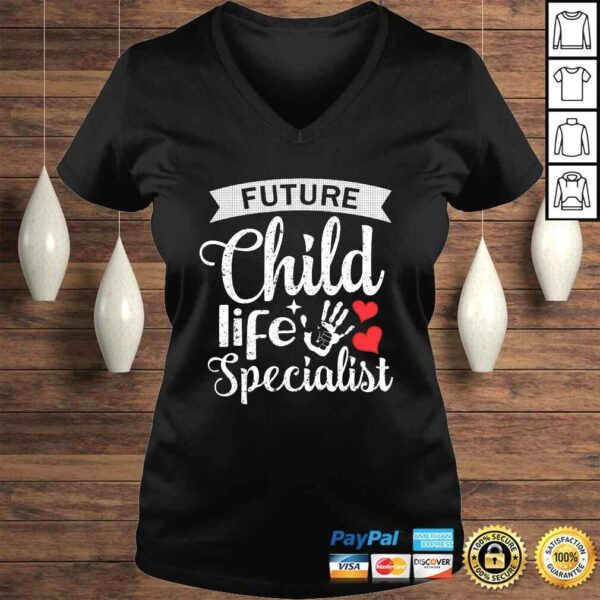 Official Practicum Pediatric Health Care Future Child Life SpecialisTShirt