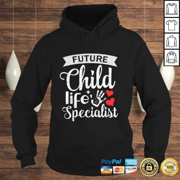 Official Practicum Pediatric Health Care Future Child Life SpecialisTShirt