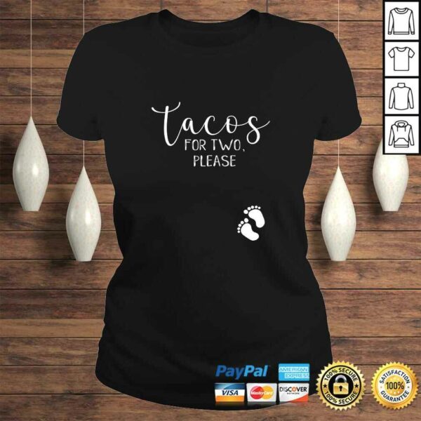 Official Pregnancy Announcement Eating Tacos for Two Pregnant Woman Gift TShirt