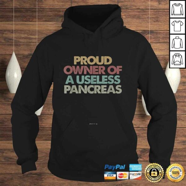 Official Proud Owner Of A Useless Pancreas Shirt Pancreas Gift TShirt