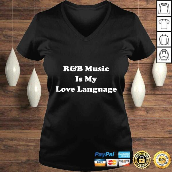 Official R&B Is My Love Language Shirt