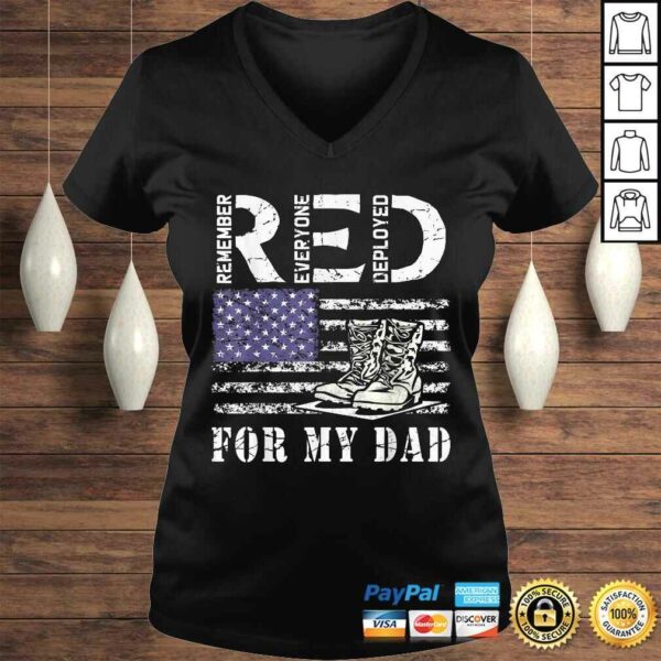 Official RED Friday Military Remember Everyone Deployed For My Dad TShirt Gift