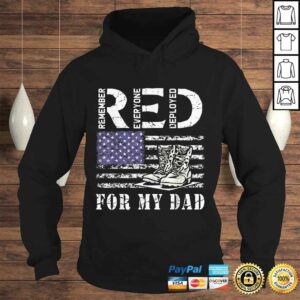 Official RED Friday Military Remember Everyone Deployed For My Dad TShirt Gift 3 Official RED Friday Military Remember Everyone Deployed For My Dad TShirt Gift 4