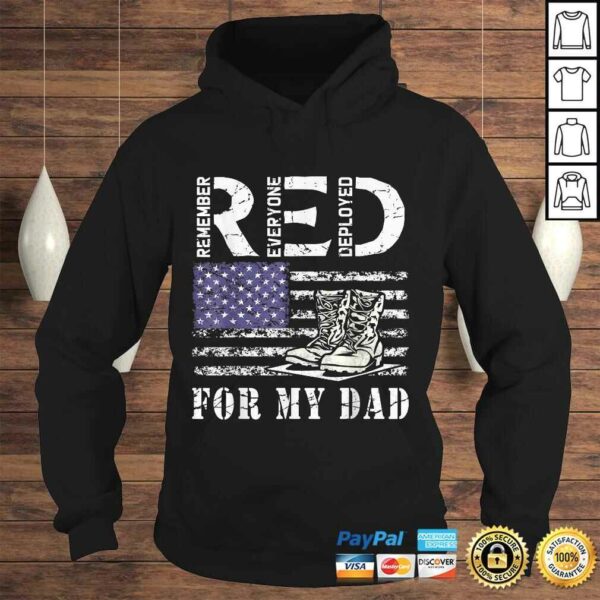 Official RED Friday Military Remember Everyone Deployed For My Dad TShirt Gift