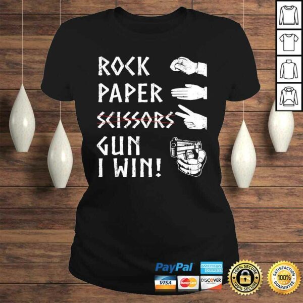 Official Rock Paper Scissors Gun I Win! Funny 2nd AmendmenTee Shirt