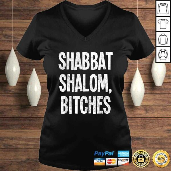 Official Shabbat Shalom Bitches – Funny Jewish Jew Shabbos Shirt