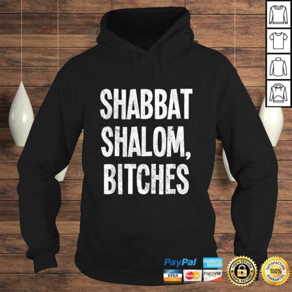 Official Shabbat Shalom Bitches – Funny Jewish Jew Shabbos Shirt