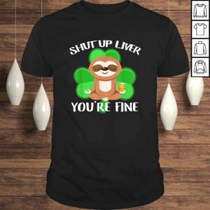 Official Shut Up Liver You’re Fine, Dad Mom Boy Girl Drink Party V-Neck T-Shirt Official Shut Up Liver You’re Fine, Dad Mom Boy Girl Drink Party V-Neck T-Shirt