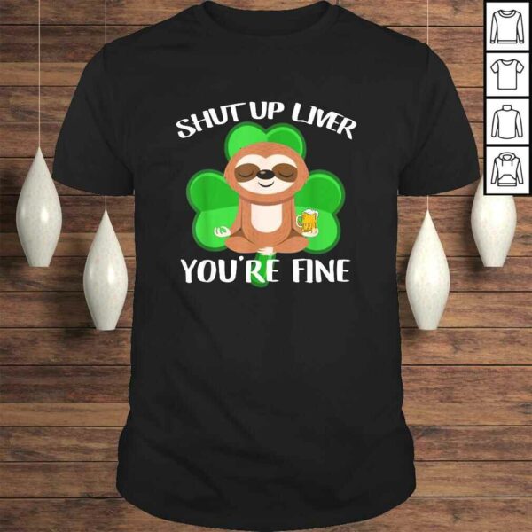 Official Shut Up Liver You’re Fine, Dad Mom Boy Girl Drink Party V-Neck T-Shirt