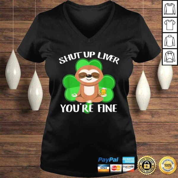 Official Shut Up Liver You’re Fine, Dad Mom Boy Girl Drink Party V-Neck T-Shirt