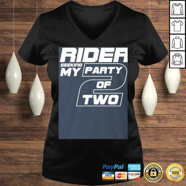 Official Single Rider Seeking My Party of Two Shirt – Funny T-shirt