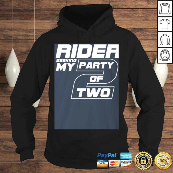 Official Single Rider Seeking My Party of Two Shirt – Funny T-shirt