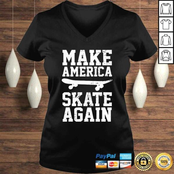 Official Skateboard Skateboarding Make America Skate Again TShirt