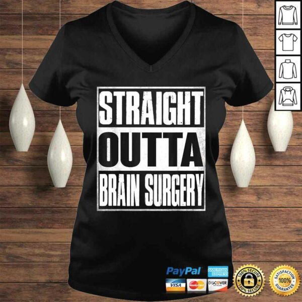 Official Straight Outta Brain Surgery Shirt Hospital Recovery TShirt