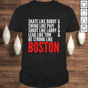 Official Strong Like Boston Massachusetts Sports TShirt Gift Official Strong Like Boston Massachusetts Sports TShirt Gift