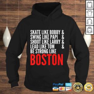 Official Strong Like Boston Massachusetts Sports TShirt Gift 3 Official Strong Like Boston Massachusetts Sports TShirt Gift 4