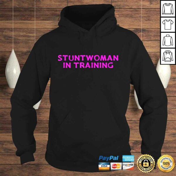 Official Stuntwoman In Training Get well soon TShirt