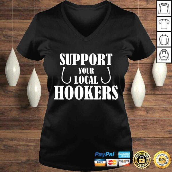 Official Support Your Local Hookers Fishing Shirt