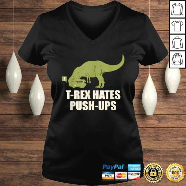 Official T-Rex Hate Push Ups Shirt – T Rex Push-Up Shirt