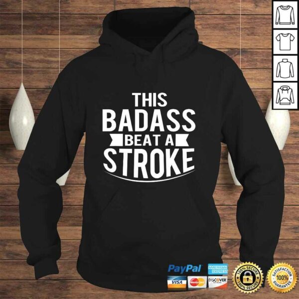 Official This Badass Beat A Stroke Survivor Shirt