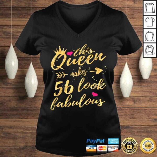 Official This Queen Makes 56 Look Fabulous 56th Birthday Gifts Women Tee T-Shirt