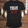 Official Tired Dad Of 3 Boys Funny Father Of Three Sons Gift Tee T-Shirt