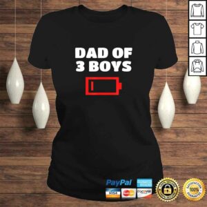 Official Tired Dad Of 3 Boys Funny Father Of Three Sons Gift Tee T-Shirt 2 Official Tired Dad Of 3 Boys Funny Father Of Three Sons Gift Tee T Shirt 3