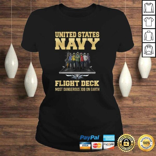 Official United States Navy Flight Deck Most Dangerous Job On Earth TShirt