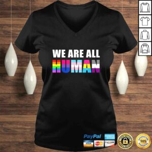 Official WE ARE ALL HUMAN Flag LGBT Gay Pride Month Queer TShirt 1 Official WE ARE ALL HUMAN Flag LGBT Gay Pride Month Queer TShirt 2