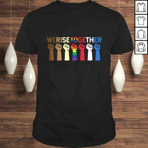 Official We Rise Together Equality Awesome Black History Month TShirt