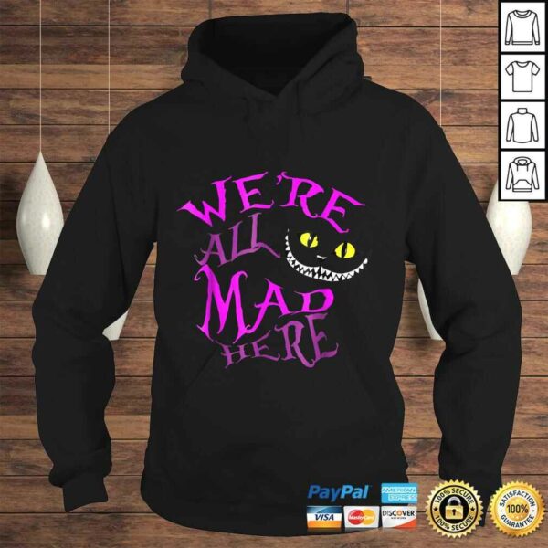 Official We’re All Mad Here Tee T-Shirt