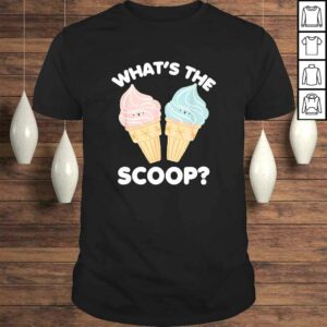 Official Whats the Scoop Gender Reveal Shower Party Baby TShirt Official Whats the Scoop Gender Reveal Shower Party Baby TShirt