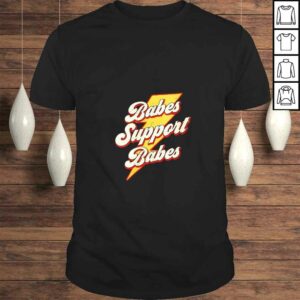 Official Womens Babes Support Babes Feminist Feminism Girl Women Tee T-Shirt Official Womens Babes Support Babes Feminist Feminism Girl Women Tee T-Shirt
