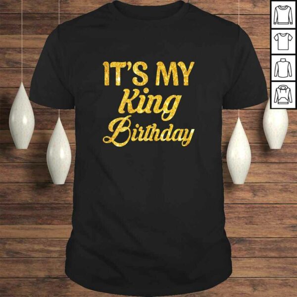 Official Womens It’s My king Birthday! Couples Matching Birthday TShirt
